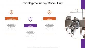 Tron Cryptocurrency Market Cap In Powerpoint And Google Slides Cpb