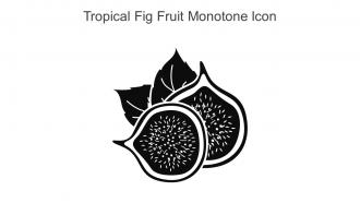 Tropical Fig Fruit Monotone Icon In Powerpoint Pptx Png And Editable Eps Format