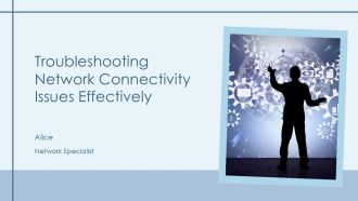Troubleshooting Network Connectivity Issues Effectively PPT Demonstration AT