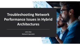 Troubleshooting Network Performance Issues In Hybrid Architectures PPT Designs AT