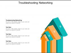 Troubleshooting networking ppt powerpoint presentation file example topics cpb