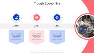 Trough Economics In Powerpoint And Google Slides Cpb