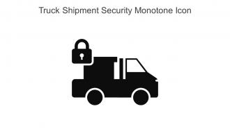 Truck Shipment Security Monotone Icon In Powerpoint Pptx Png And Editable Eps Format