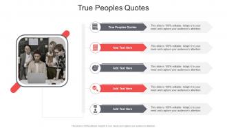 True Peoples Quotes In Powerpoint And Google Slides Cpb