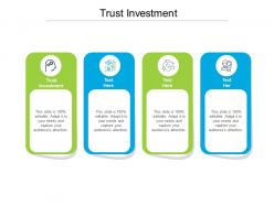 Trust investment ppt powerpoint presentation pictures elements cpb