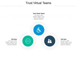 Trust virtual teams ppt powerpoint presentation show maker cpb