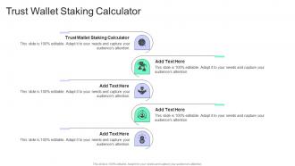 Trust Wallet Staking Calculator In Powerpoint And Google Slides Cpb