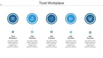 Trust Workplace In Powerpoint And Google Slides Cpb