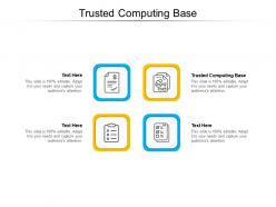 Trusted computing base ppt powerpoint presentation layouts ideas cpb