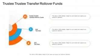 Trustee Trustee Transfer Rollover Funds In Powerpoint And Google Slides Cpb