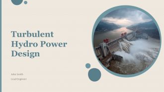 Turbulent Hydro Power Design PPT Structure ACP