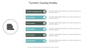 Turmeric Causing Anxiety In Powerpoint And Google Slides Cpb
