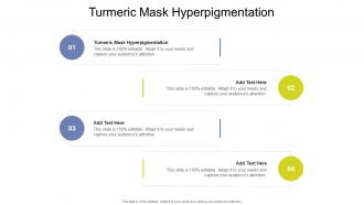 Turmeric Mask Hyperpigmentation In Powerpoint And Google Slides Cpb