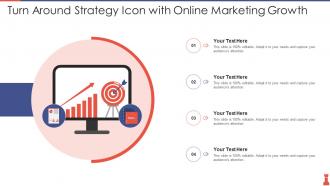 Turn Around Strategy Icon With Online Marketing Growth