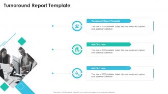 Turnaround Report Template In Powerpoint And Google Slides Cpb