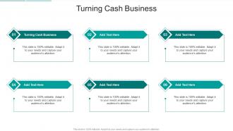 Turning Cash Business In Powerpoint And Google Slides Cpb