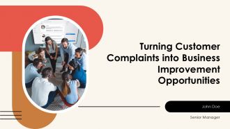 Turning Customer Complaints Into Business Improvement Opportunities PPT Graphics AT