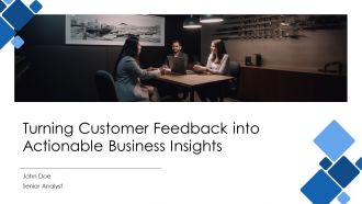 Turning Customer Feedback Into Actionable Business Insights PPT Template AT