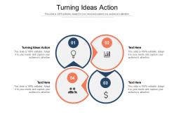 Turning ideas action ppt powerpoint presentation inspiration graphics example cpb