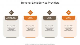 Turnover Limit Service Providers In Powerpoint And Google Slides Cpb
