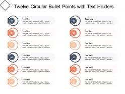 Twelve Circular Bullet Points With Text Holders