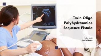 Twin Oligo Polyhydramnios Sequence Fistula PPT PowerPoint ACP