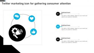 Twitter Marketing Icon For Gathering Consumer Attention