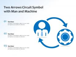 Two arrows circuit symbol with man and machine