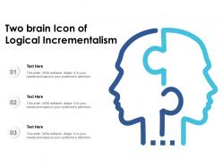 Two brain icon of logical incrementalism