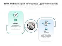 Two columns diagram for business opportunities leads infographic template