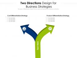 Two directions design for business strategies
