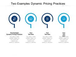 Two examples dynamic pricing practices ppt powerpoint presentation professional grid cpb