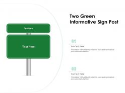 Two green informative sign post