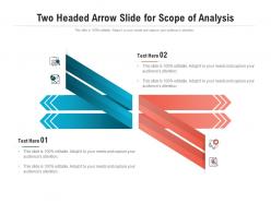 Two headed arrow slide for scope of analysis infographic template