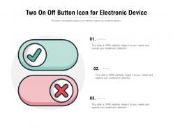 Two on off button icon for electronic device