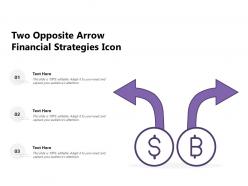 Two opposite arrow financial strategies icon