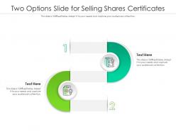 Two options slide for selling shares certificates infographic template