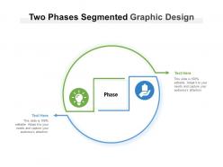 Two Phases Segmented Graphic Design