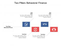 Two pillars behavioural finance ppt powerpoint presentation infographic cpb
