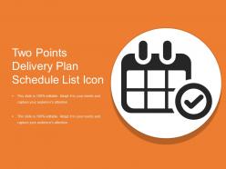 Two points delivery plan schedule list icon