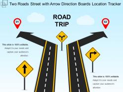 Two roads street with arrow direction boards location tracker