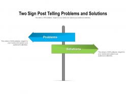Two sign post telling problems and solutions