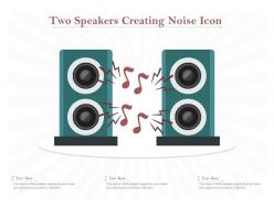Two speakers creating noise icon