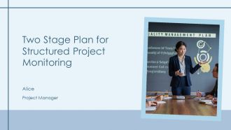 Two Stage Plan For Structured Project Monitoring PPT Structure AT