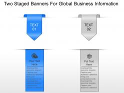 Two staged banners for global business information powerpoint template slide