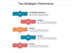 Two strategies performance ppt powerpoint presentation gallery backgrounds cpb