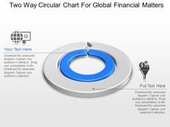 Two way circular chart for global financial matters powerpoint template slide