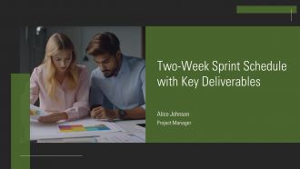 Two Week Sprint Schedule With Key Deliverables PPT PowerPoint AT