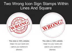 Two wrong icon sign stamps within lines and square