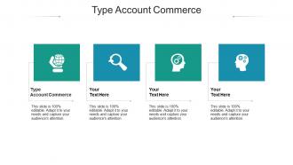 Type account commerce ppt powerpoint presentation file good cpb